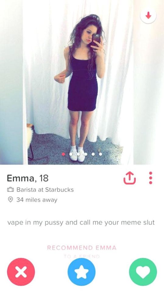 shameless tinder - Emma, 18 Barista at Starbucks 34 miles away vape in my pussy and call me your meme slut Recommend Emma Toene