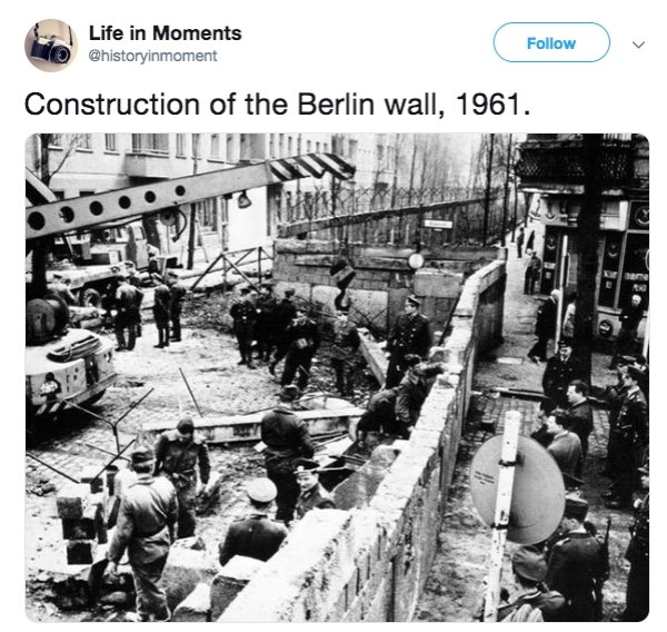 construction of berlin wall - Life in Moments Construction of the Berlin wall, 1961.