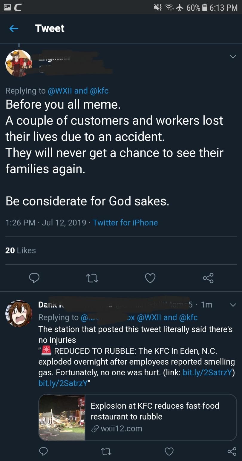 Tweet and Before you all meme. A couple of customers and workers lost their lives due to an accident. They will never get a chance to see their families again. Be considerate for God sakes.