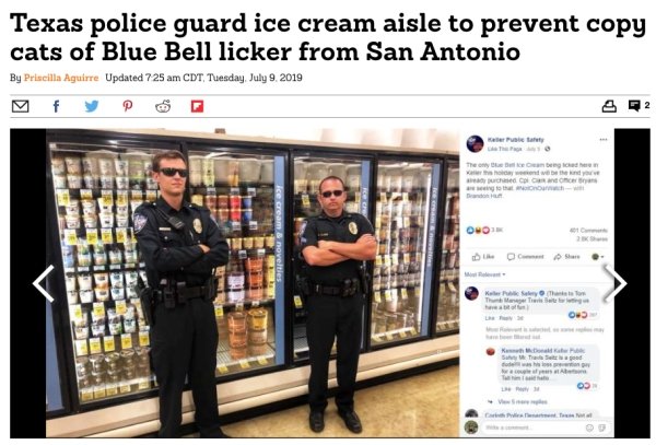 ice cream guards - Texas police guard ice cream aisle to prevent copy cats of Blue Bell licker from San Antonio By Priscilla Aguirre Updated 725 am Cdt, Tuesday, July 9.2019 hadice Owo Kho Then we Ow 00