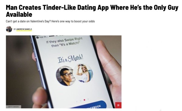 man on tinder - Man Creates Tinder Dating App Where He's the Only Guy Available Can't get a date on Valentine's Day? Here's one way to boost your odds By Andrew Daniels If they also Swipe Right then "It's a Match! It's a Match! Ebook