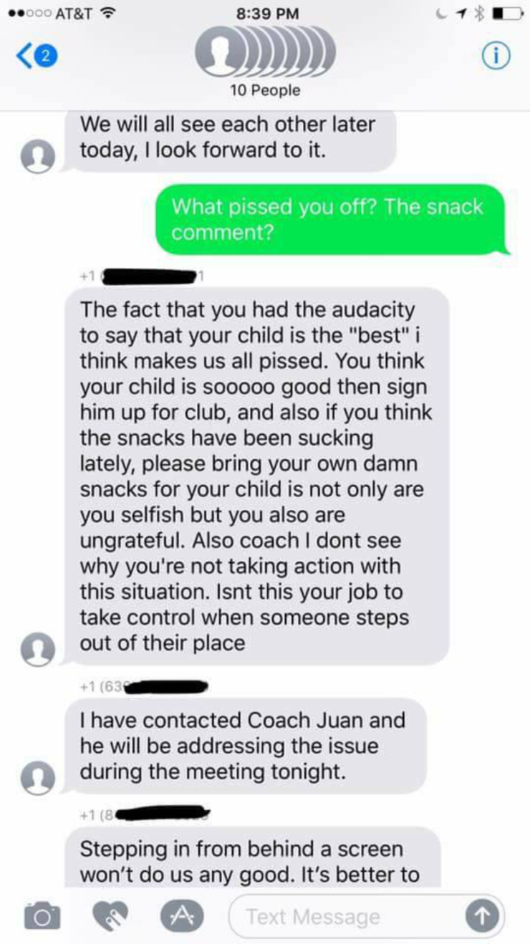 soccer mom group chat We will all see each other later today, I look forward to it. What pissed you off? The snack comment? The fact that you had the audacity to say that your child is the "best" i think makes us all pissed. You think your child is sooooo