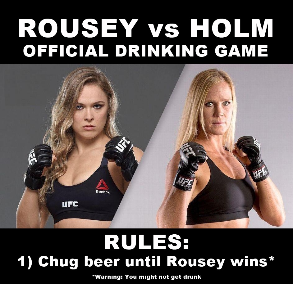 shoulder - Rousey vs Holm Official Drinking Game Ufc Ufc Reebok Ufc Rules 1 Chug beer until Rousey wins Warning You might not get drunk