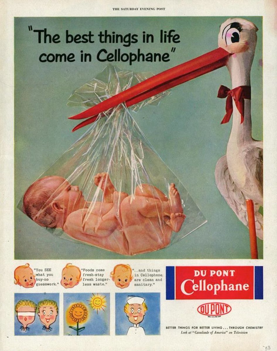 best things in life come in cellophane - The Saturday Evening Post "The best things in life come in Cellophane" Du Pont "You See what you buy.no guosswork." "Foods come freshstay fresh longer less waste." ..and things in Collophane are clean and sanitary.