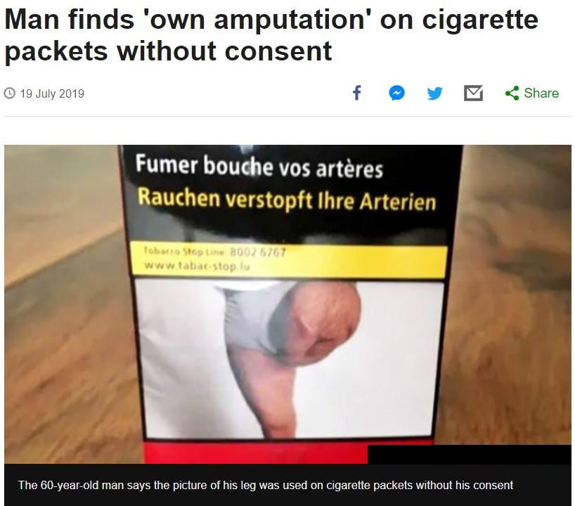 electronic cigarette - Man finds 'own amputation' on cigarette packets without consent f y Fumer bouche vos artres Rauchen verstopft Ihre Arterien Tobacco Stop Line 8002 6767 stop.lu The 60yearold man says the picture of his leg was used on cigarette pack
