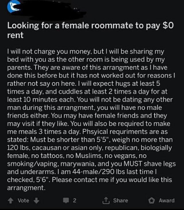 screenshot - Looking for a female roommate to pay $0 rent I will not charge you money, but I will be sharing my bed with you as the other room is being used by my parents. They are aware of this arrangment as I have done this before but it has not worked 