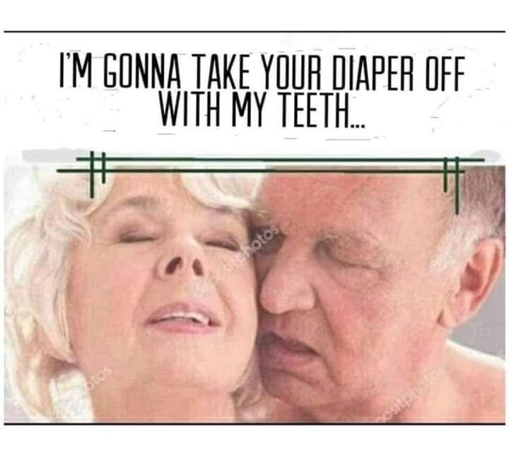 i m gonna take your diaper off with my teeth - I'M Gonna Take Your Diaper Off With My Teeth.