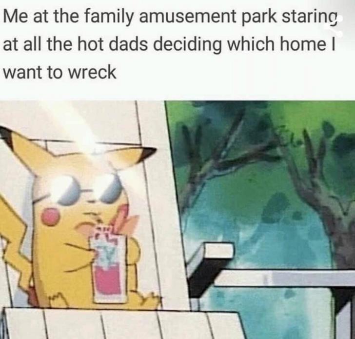 pikachu sunglasses drink - Me at the family amusement park staring at all the hot dads deciding which home I want to wreck