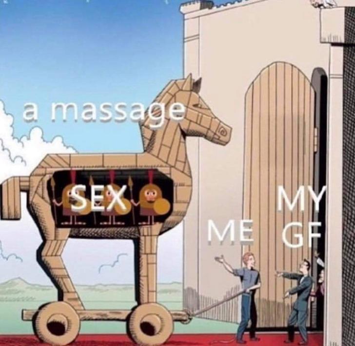 massage trojan horse meme - a massage