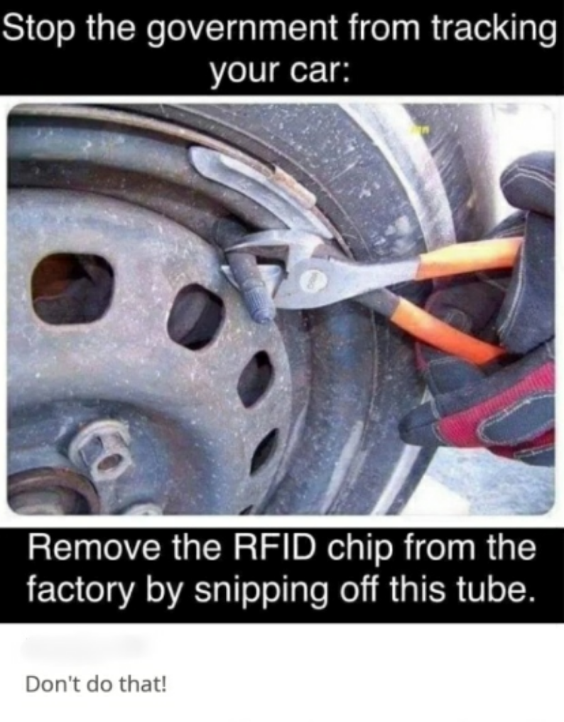 stop the government from tracking your car - Stop the government from tracking your car Remove the Rfid chip from the factory by snipping off this tube. Don't do that!
