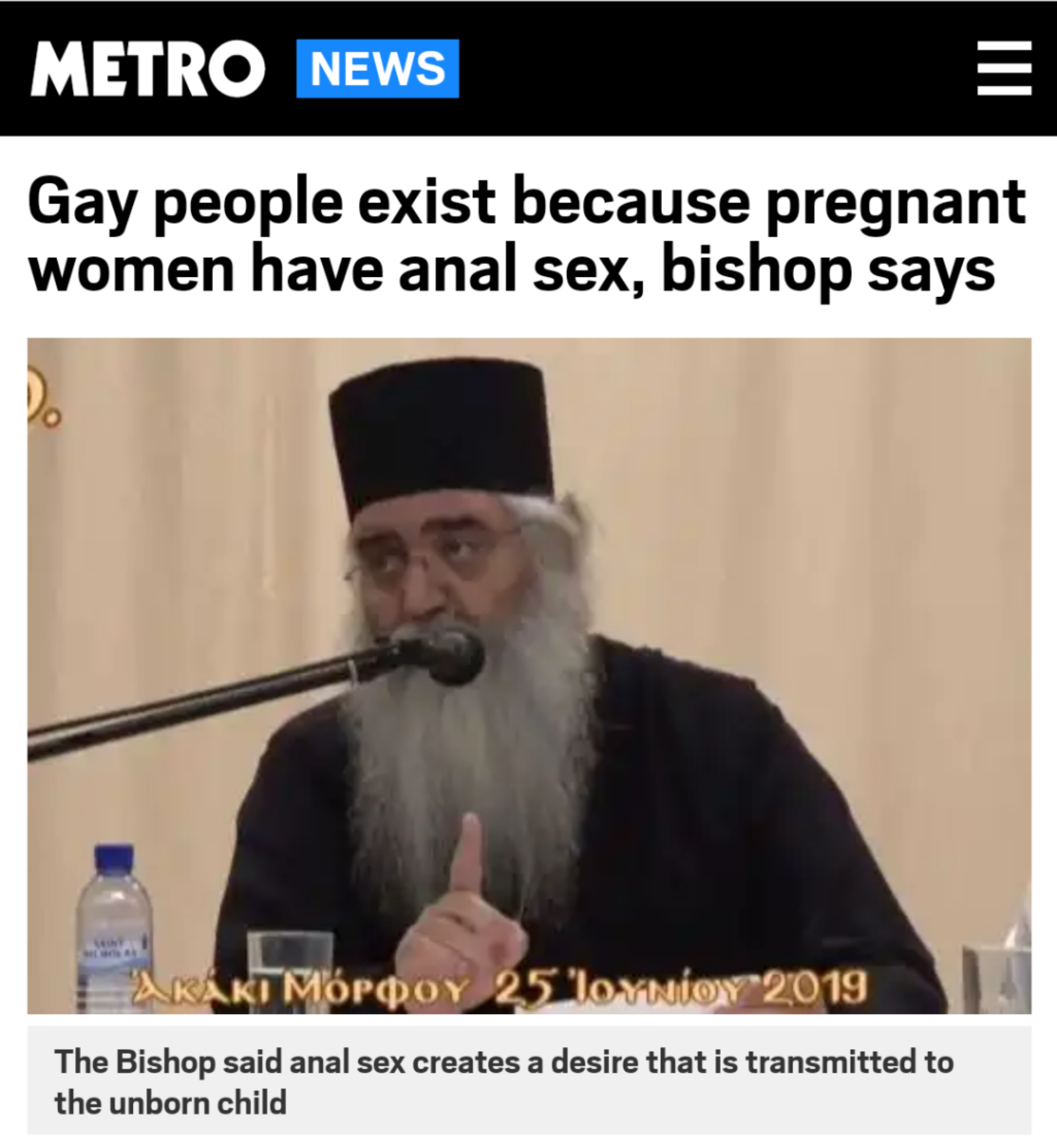 metro - Metro News Gay people exist because pregnant women have anal sex, bishop says Kakt Mpqoy 25 loynior 2019 The Bishop said anal sex creates a desire that is transmitted to the unborn child
