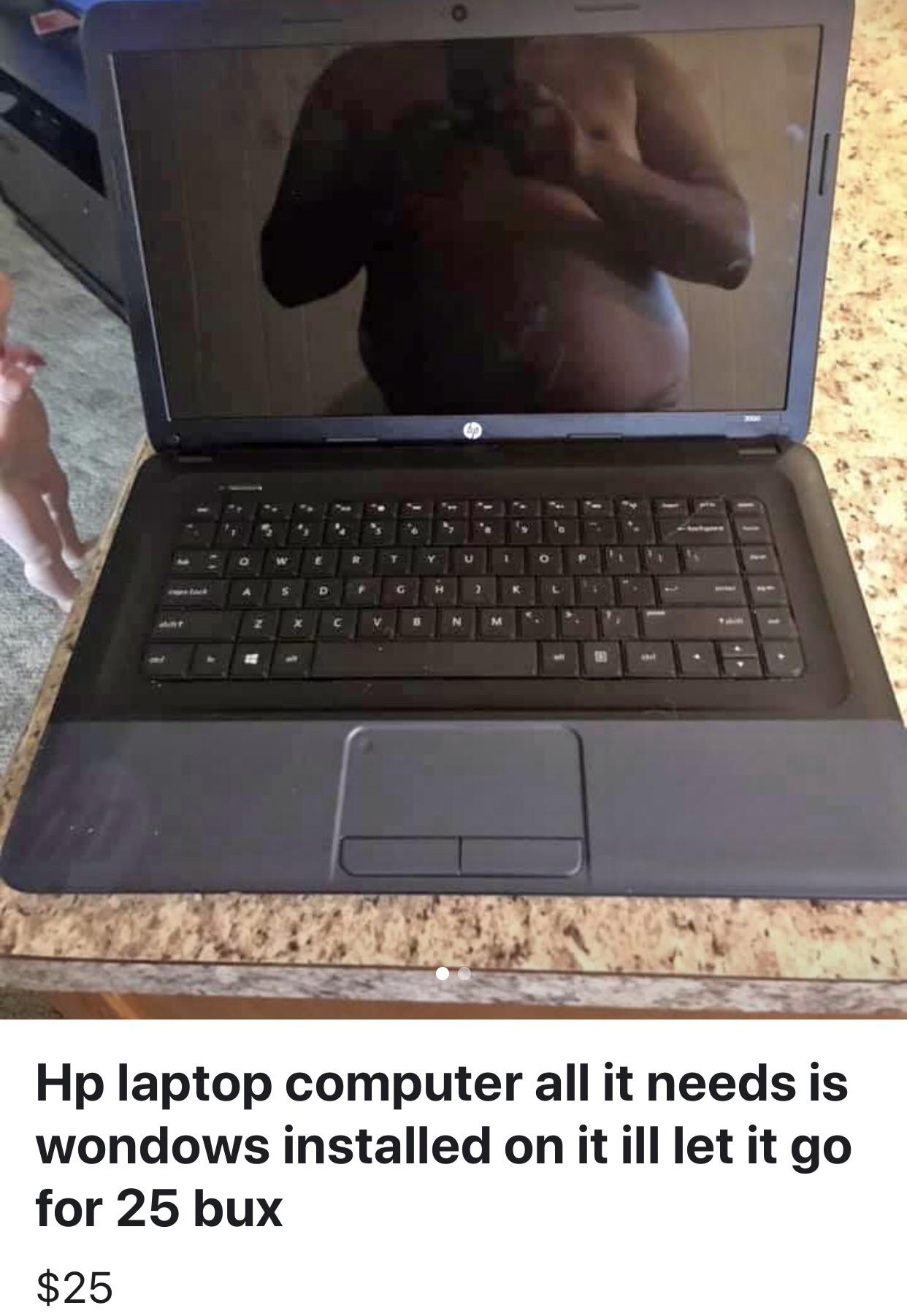 netbook - Hp laptop computer all it needs is wondows installed on it ill let it go for 25 bux $25