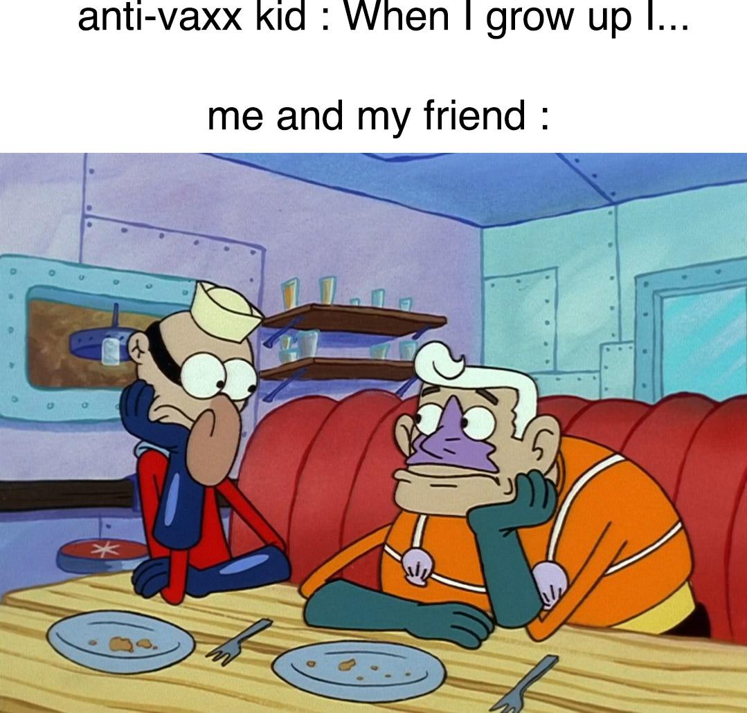 cartoon - antivaxx kid When I grow up .... me and my friend 0 0