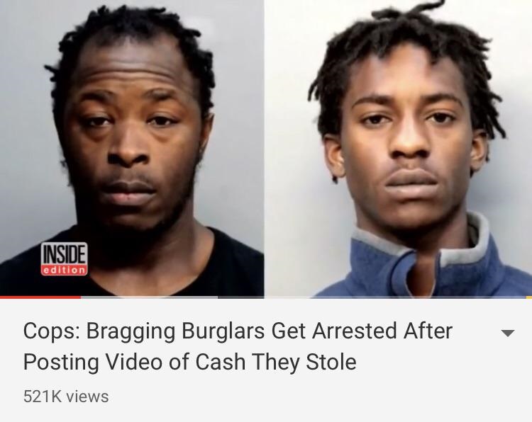 Inside edition Cops Bragging Burglars Get Arrested After Posting Video of Cash They Stole views
