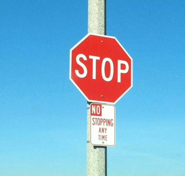 stop sign - Stop Stopping Time