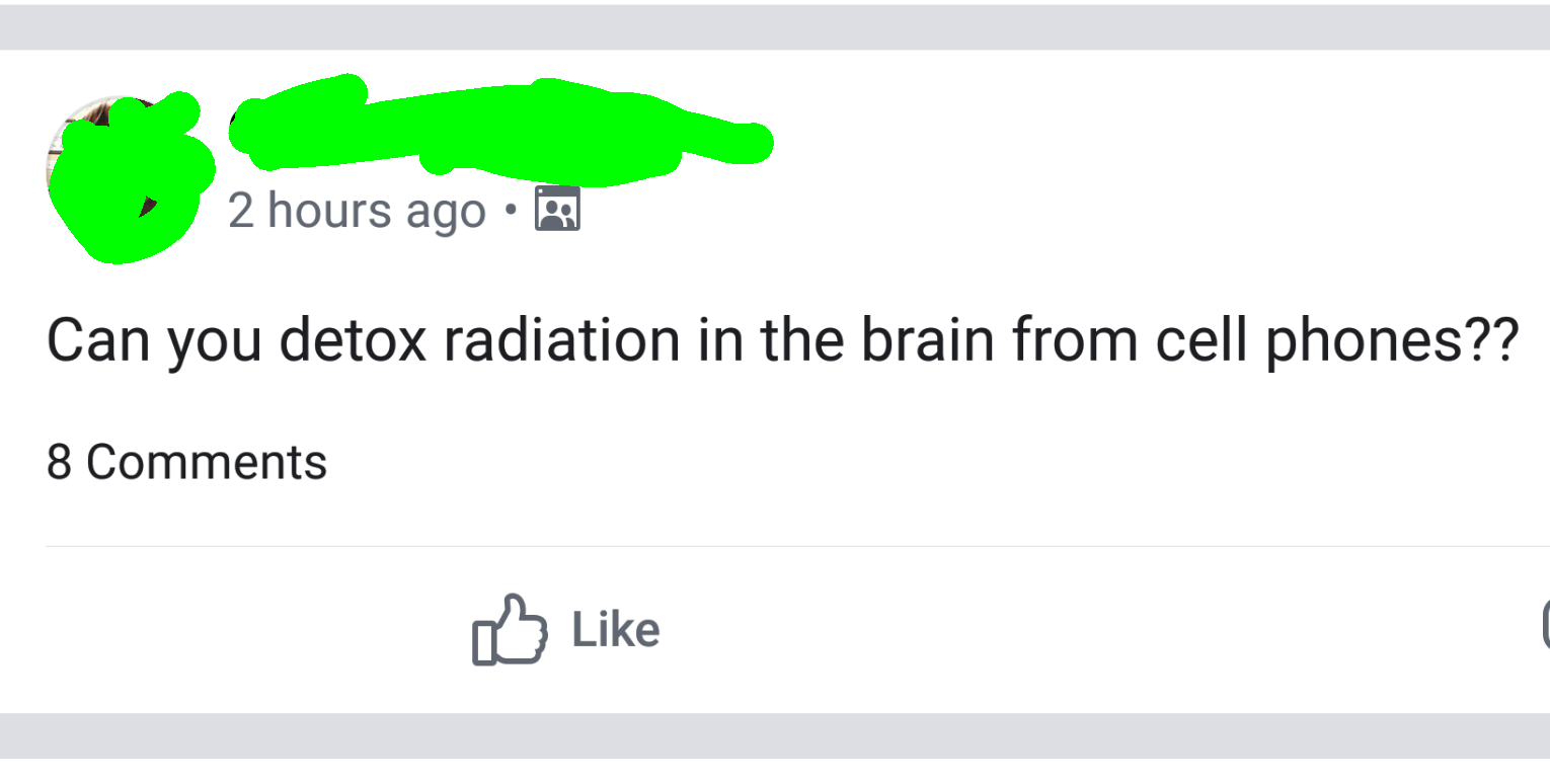 city of grace - 2 hours ago Can you detox radiation in the brain from cell phones?? 8