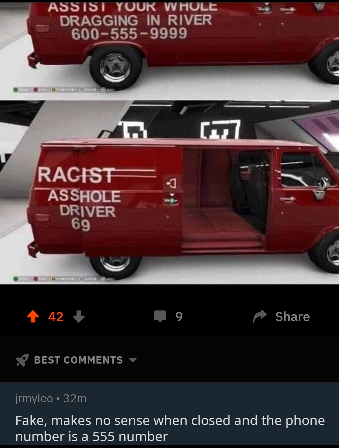 racing assist meme - Assist Your Whole Dragging In River 6005559999 Racist Asshole Driver 69 42 9 So Best jrmyleo 32m Fake, makes no sense when closed and the phone number is a 555 number