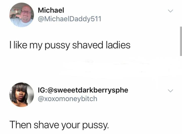 diagram - Michael I my pussy shaved ladies Ig Then shave your pussy.