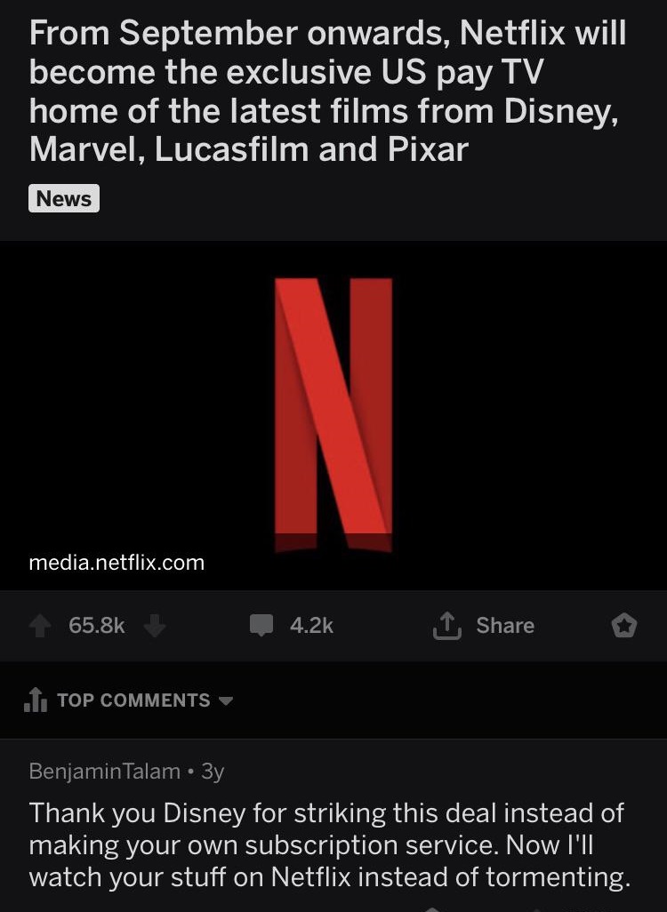screenshot - From September onwards, Netflix will become the exclusive Us pay Tv home of the latest films from Disney, Marvel, Lucasfilm and Pixar News media.netflix.com I o 1. Top Benjamin Talam 3y Thank you Disney for striking this deal instead of makin