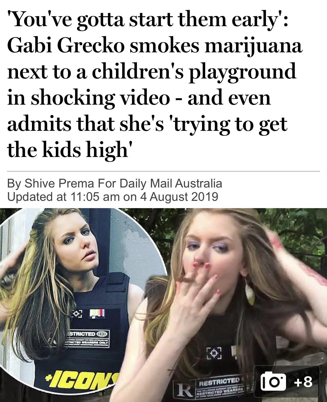 blond - You've gotta start them early Gabi Grecko smokes marijuana next to a children's playground in shocking video and even admits that she's 'trying to get the kids high' By Shive Prema For Daily Mail Australia Updated at on Estricted We Only Icons Res
