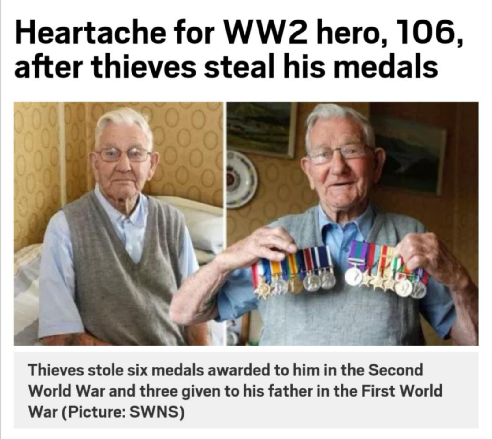 fine i ll do it myself meme - Heartache for WW2 hero, 106, after thieves steal his medals Thieves stole six medals awarded to him in the Second World War and three given to his father in the First World War Picture Swns