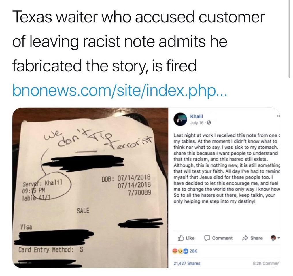 paper - Texas waiter who accused customer of leaving racist note admits he fabricated the story, is fired bnonews.comsiteindex.php... Khalil July 16. we dontif errorist Last night at work I received this note from one my tables. At the moment I didn't kno
