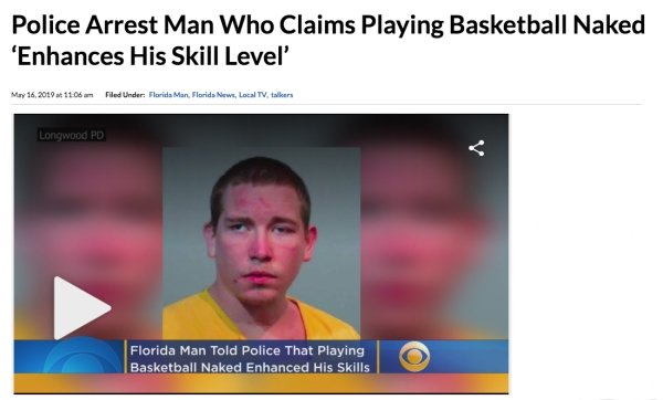 presentation - Police Arrest Man Who Claims Playing Basketball Naked 'Enhances His Skill Level at Filed Under Florida Man, Florida News Local Tv, tallers Longwood Pd Florida Man Told Police That Playing Basketball Naked Enhanced His Skills