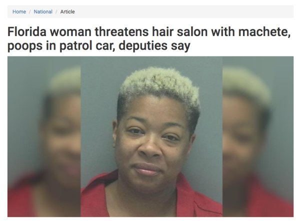 photo caption - Home National Article Florida woman threatens hair salon with machete, poops in patrol car, deputies say