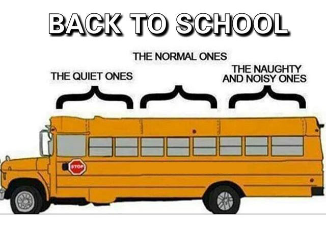 back of the bus - Back To School The Normal Ones The Naughty The Quiet Ones And Noisy Ones