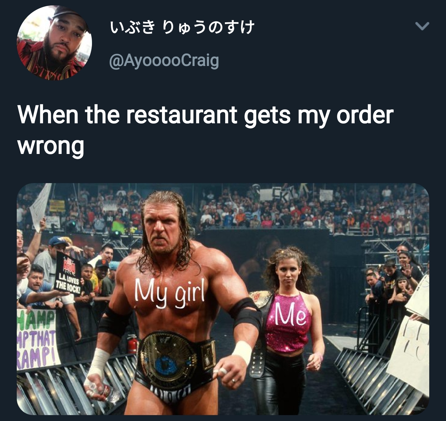 stephanie mcmahon y triple h - When the restaurant gets my order wrong My girl