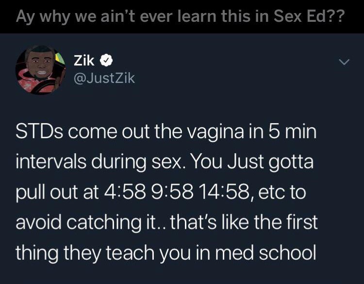 atlas shrugged quotes - Ay why we ain't ever learn this in Sex Ed?? Zik Zik STDs come out the vagina in 5 min intervals during sex. You Just gotta pull out at , etc to avoid catching it.. that's the first thing they teach you in med school