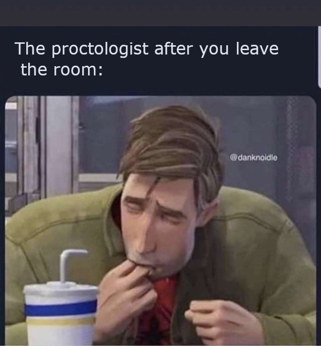 gynecologist meme spiderman - The proctologist after you leave the room