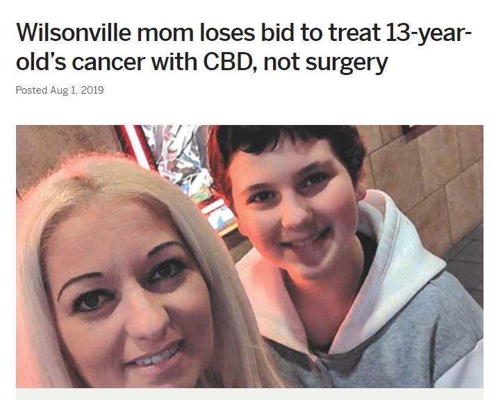 kylee dixon - Wilsonville mom loses bid to treat 13year old's cancer with Cbd, not surgery Posted