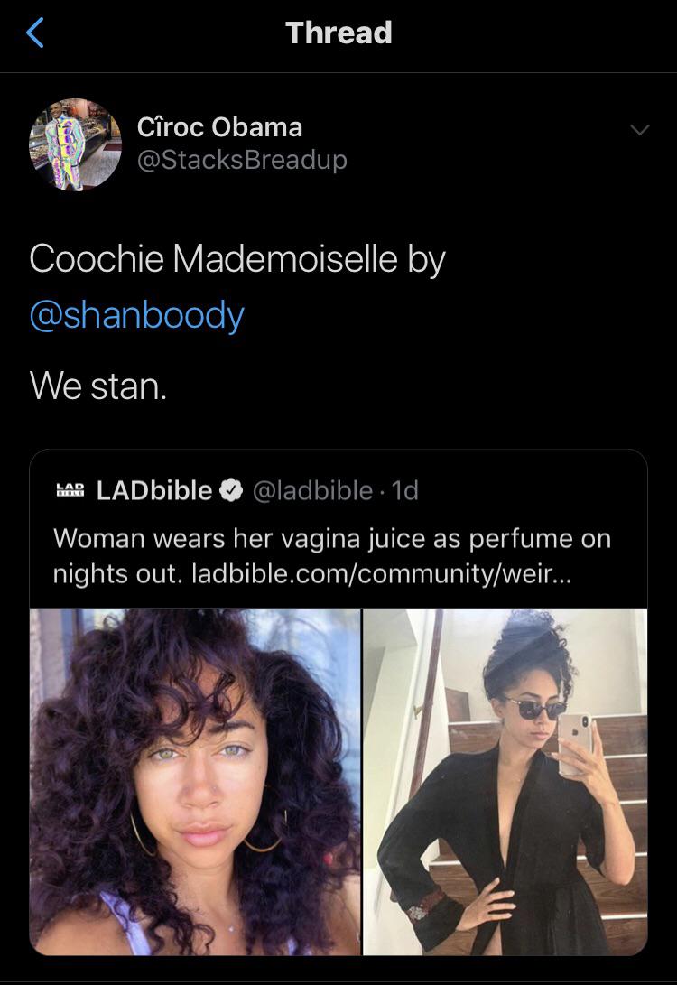 Thread Croc Obama Coochie Mademoiselle by We stan. Ao LADbible . 1d, Woman wears her vagina juice as perfume on nights out. ladbible.comcommunityweir...