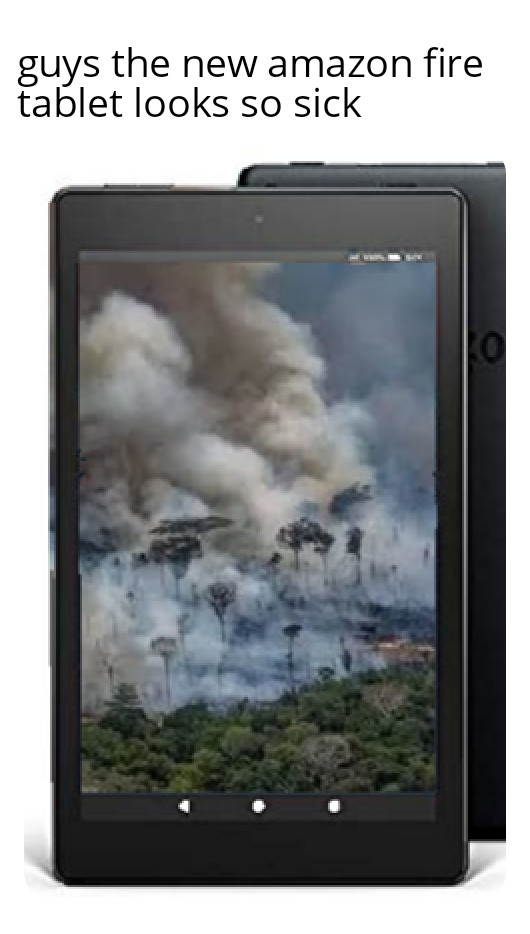 Brazil - guys the new amazon fire tablet looks so sick