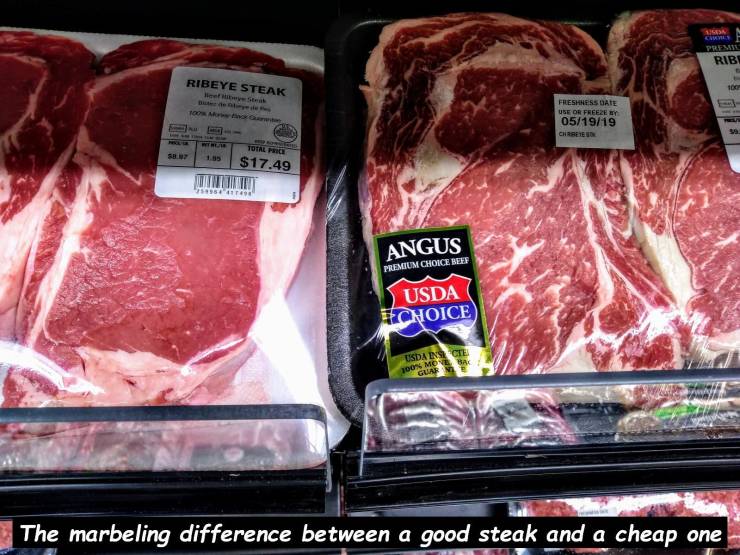 red meat - Carf Ribs Ribeye Steak Freshness Date Use Or Freeze 051919 Chrbeten Total Po $17.49 Angus Premium Choice Beef Usda Choice Usda Insecte Smola Joulun The marbeling difference between a good steak and a cheap one
