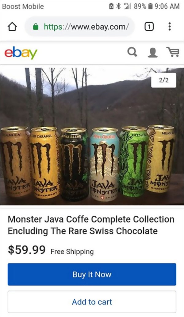 wtf online shopping kyle monster - Boost Mobile @ C711 89% o 0 ebay Q 22 Moon Sd Caranse Blend 21 Choice Wavaava A Mon Pnster Monster Java Coffe Complete Collection Encluding The Rare Swiss Chocolate $59.99 Free Shipping Buy It Now Add to cart