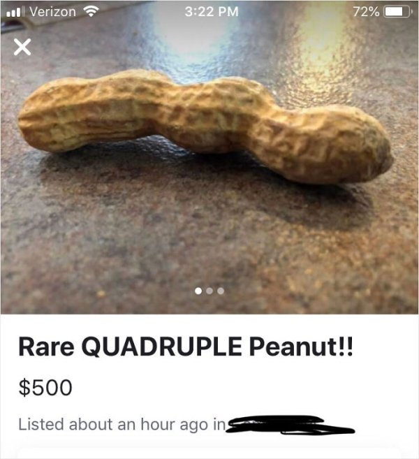 wtf online shopping quadruple peanut - ..1 Verizon 72% Rare Quadruple Peanut!! $500 Listed about an hour ago in