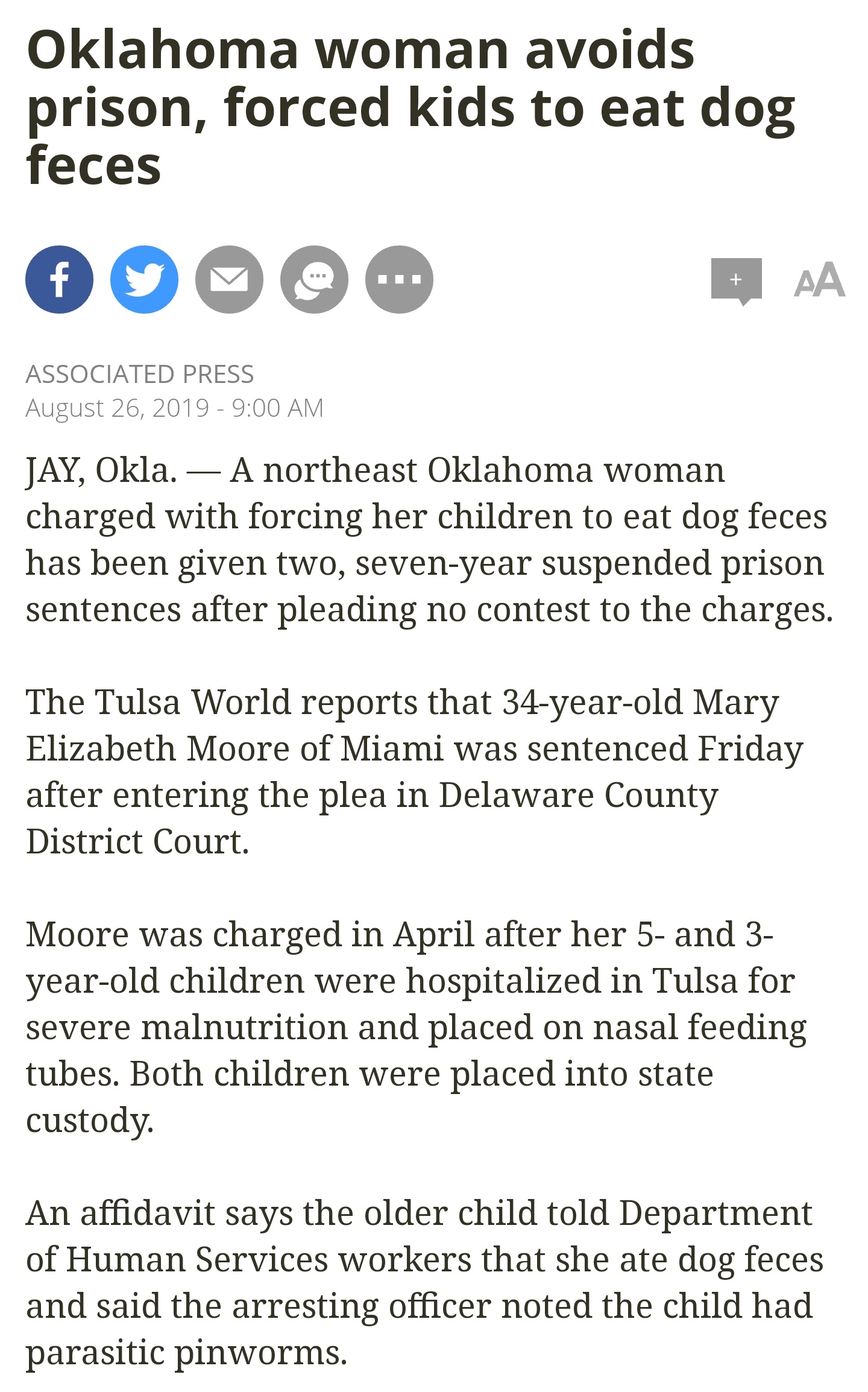 Oklahoma woman avoids prison, forced kids to eat dog feces Associated Press Jay, Okla. A northeast Oklahoma woman charged with forcing her children to eat dog feces has been given two, sevenyear suspended prison sentences after pleading no cont
