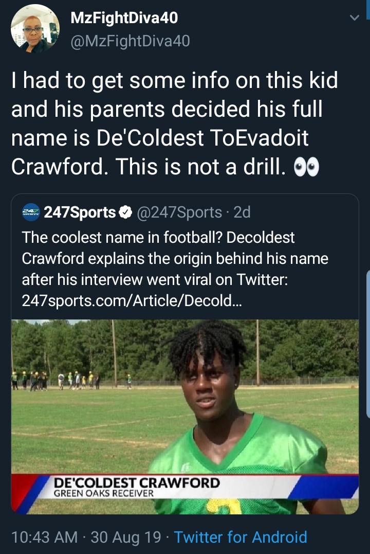 de coldest toevadoit crawford - MzFightDiva40 Thad to get some info on this kid and his parents decided his full name is De Coldest ToEvadoit Crawford. This is not a drill. 00 247Sports 2d The coolest name in football? Decoldest Crawford explains the orig