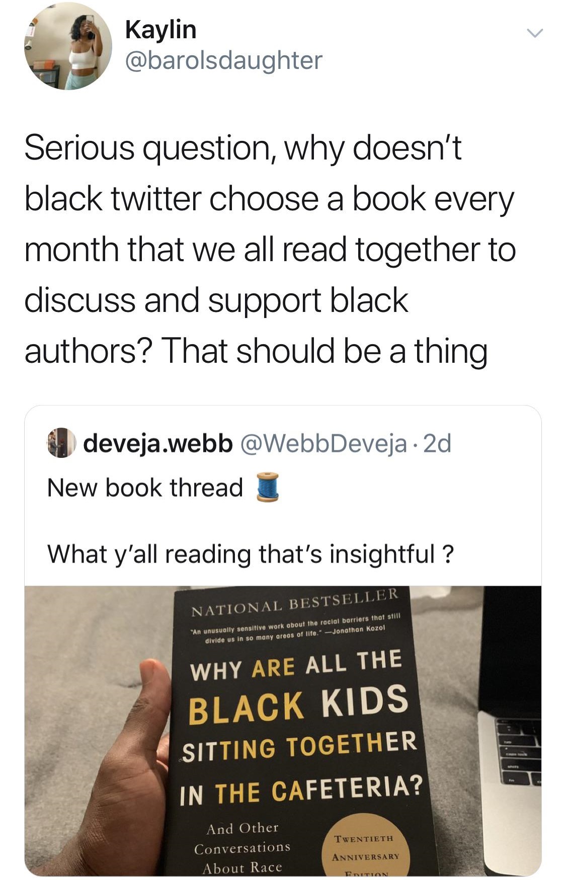 Black Twitter - Kaylin Serious question, why doesn't black twitter choose a book every month that we all read together to discuss and support black authors? That should be a thing deveja.webb 2d New book thread What y'all reading that's insightful ? Natio