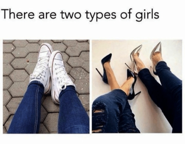 there are two types of girls shoes - There are two types of girls