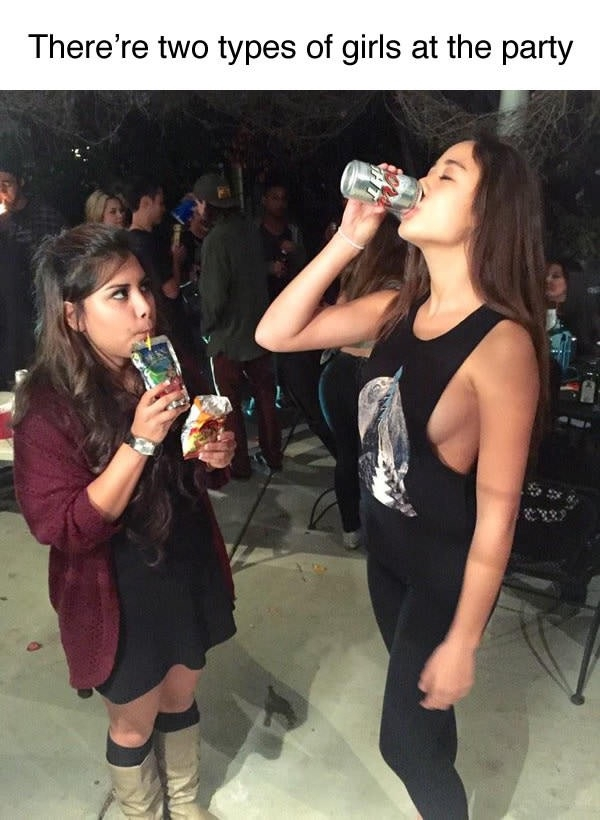 there are 2 types of girls - There're two types of girls at the party