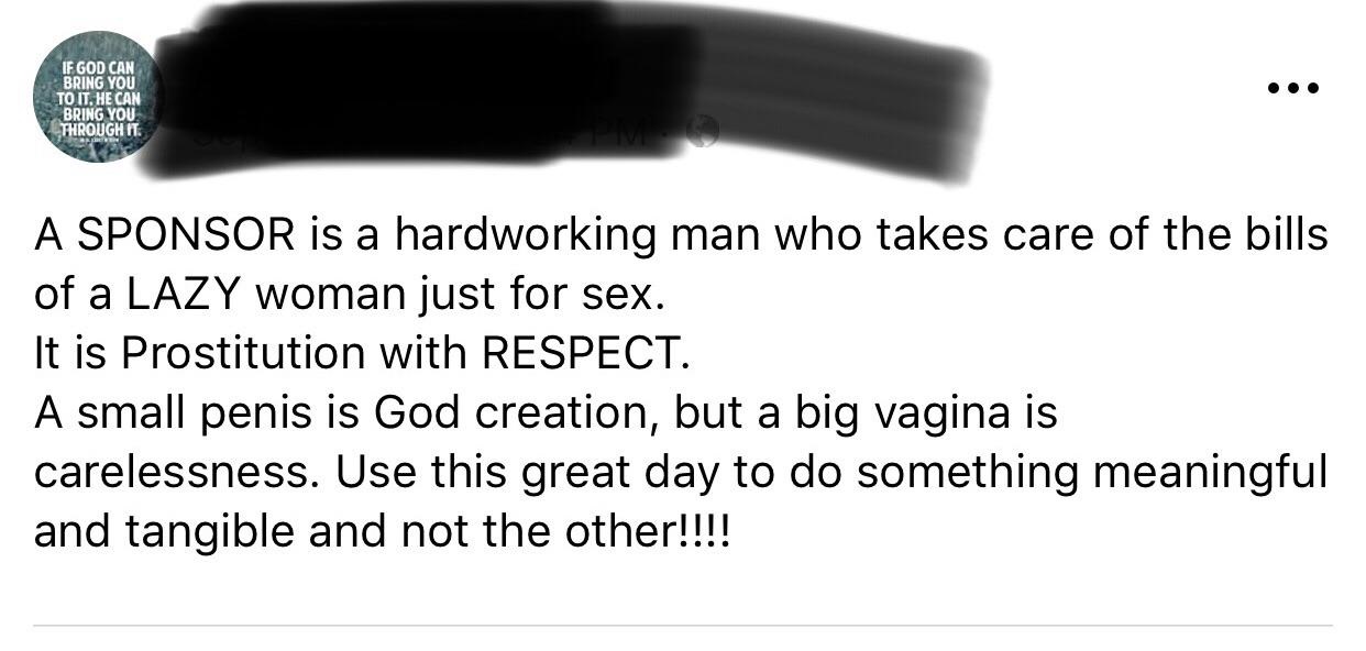 If God Can Bring You To It. He Can Bring You Through It A Sponsor is a hardworking man who takes care of the bills of a Lazy woman just for sex. It is Prostitution with Respect. A small penis is God creation, but a big vagina is carelessness. Use this…