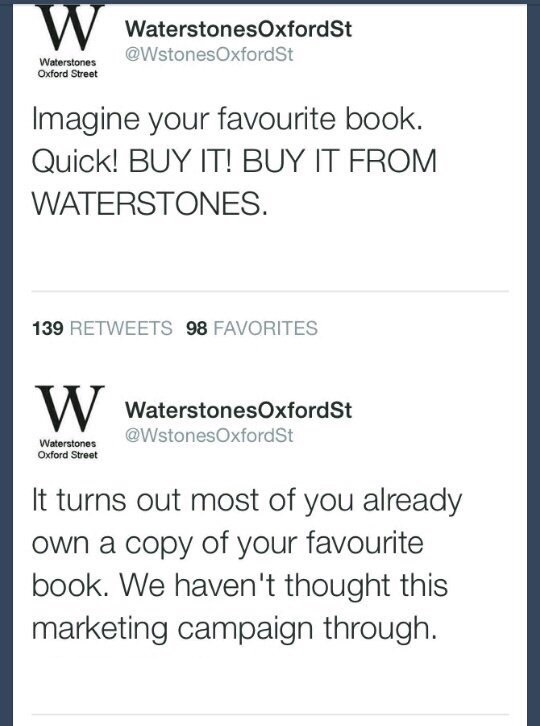 document - Waterstones Oxford St Oxford St Waterstones Oxford Street Imagine your favourite book. Quick! Buy It! Buy It From Waterstones. 139 98 Favorites Waterstones Oxford St Oxford St Waterstones Oxford Street It turns out most of you already own a cop