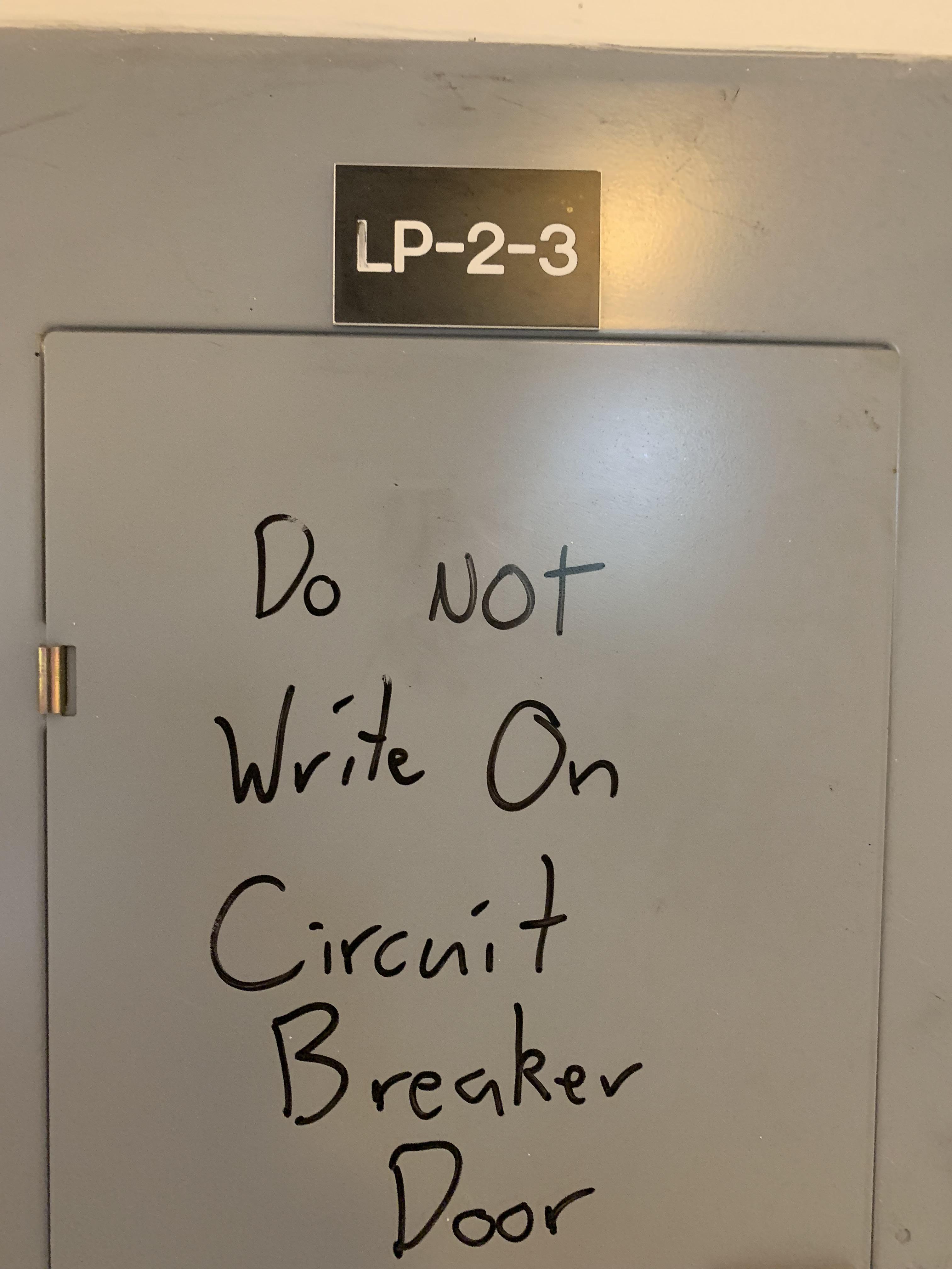 writing - Lp23 Do not Write On Circuit Breaker Door