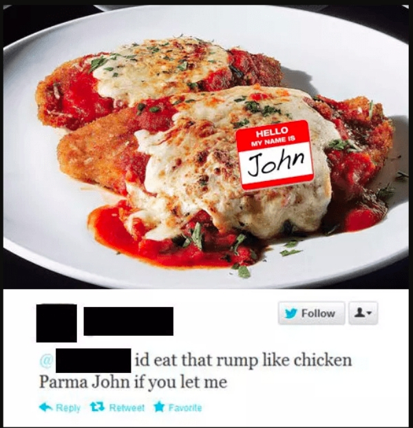 chicken parmesan recipe - Hello My Name Is John y id eat that rump chicken Parma John if you let me t3 Retweet Favorite