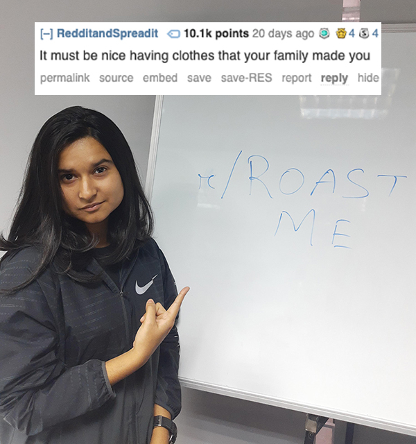 roast presentation - RedditandSpreadit points 20 days ago 434 It must be nice having clothes that your family made you permalink source embed save saveRes report hide reRoast