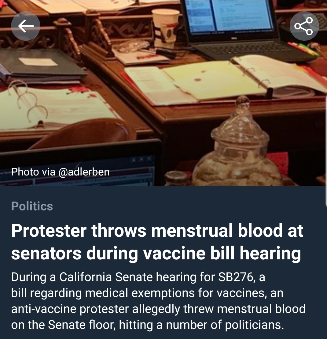 table - Photo via Politics Protester throws menstrual blood at senators during vaccine bill hearing, During a California Senate hearing for SB276, a bill regarding medical exemptions for vaccines, an antivaccine protester allegedly threw menstrual blood, 