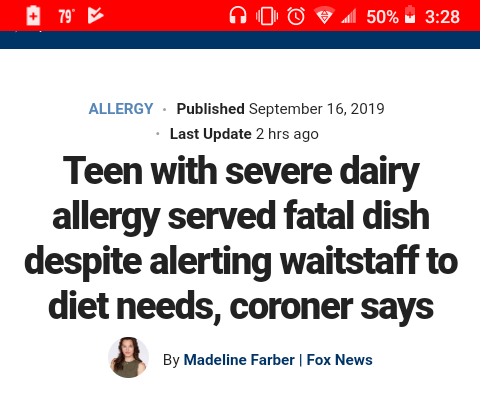 powered by bmw motorsport - 79 Oo 1 50% w Allergy Published Last Update 2 hrs ago Teen with severe dairy allergy served fatal dish despite alerting waitstaff to diet needs, coroner says By Madeline Farber Fox News